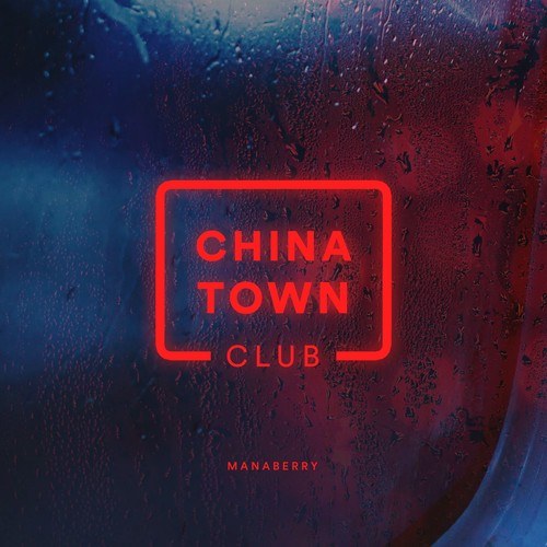 Manaberry-China Town Club