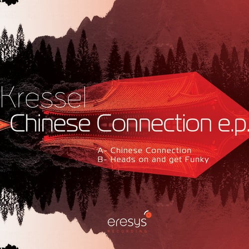 Kressel-Chinese Connection EP