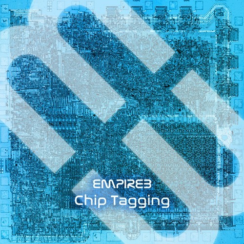 EmpireB-Chip Tagging