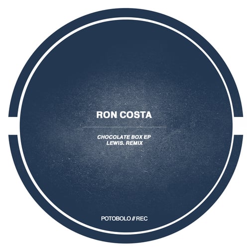 Ron Costa, Lewis.-Chocolate Box EP