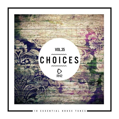Various Artists-Choices - 10 Essential House Tunes, Vol. 35