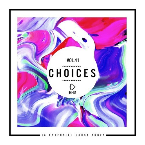 Various Artists-Choices - 10 Essential House Tunes, Vol. 41