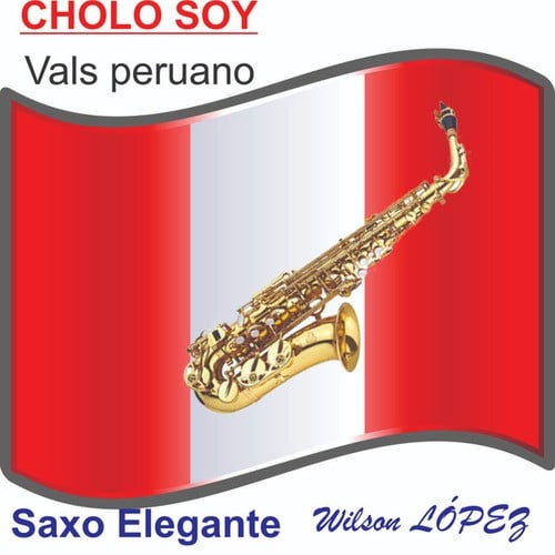 Cholo Soy Vals Instrumental De Lujo