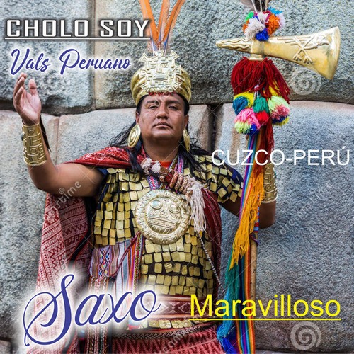 Cholo Soy (Vals Peruano)