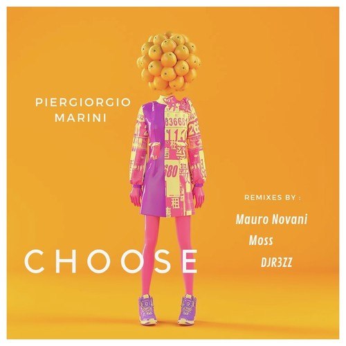 Pier Giorgio Marini, DJR3ZZ, Mauro Novani, MOSS-Choose (The Remixes)