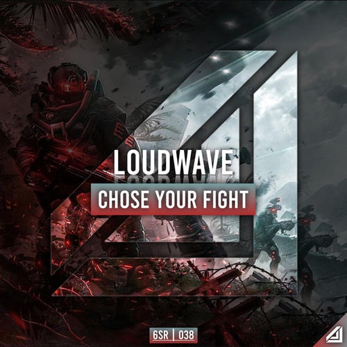 Loudwave-Chose Your Fight