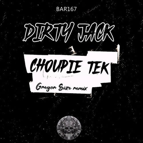 Dirty Jack, Gregor Size-Choupie tek