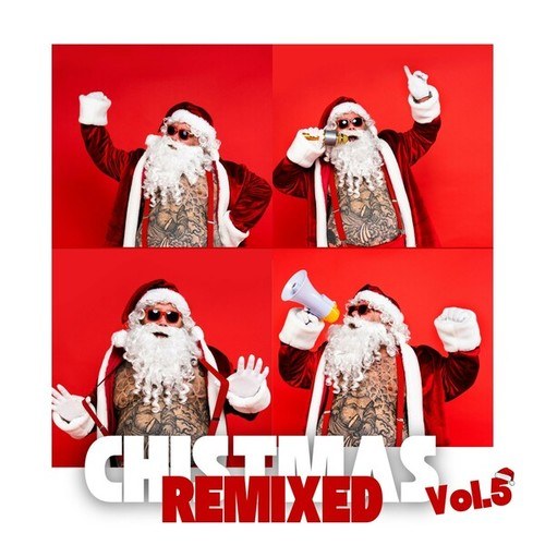 Various Artists-Christmas Remixed, Vol. 5