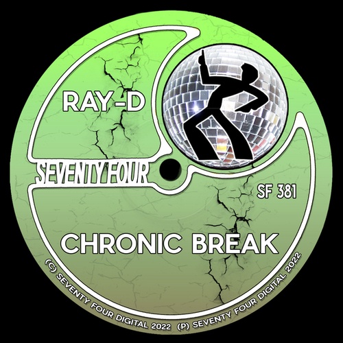 Ray-D-Chronic Break