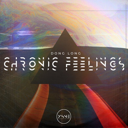Dong Long-Chronic Feelings