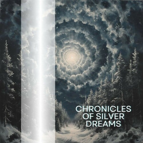 Chronicles of Silver Dreams