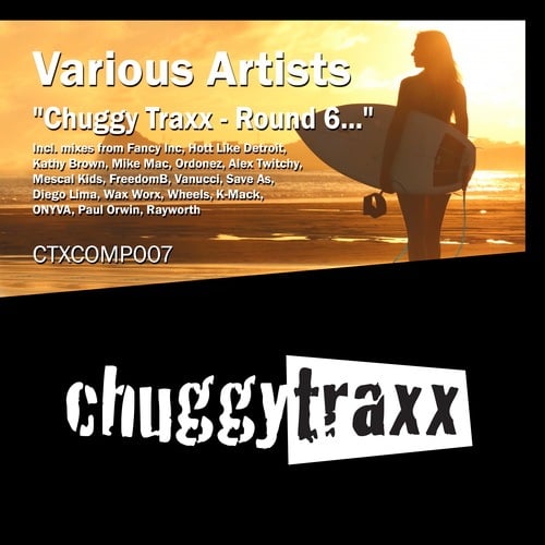 Various Artists-Chuggy Traxx - Round 6...