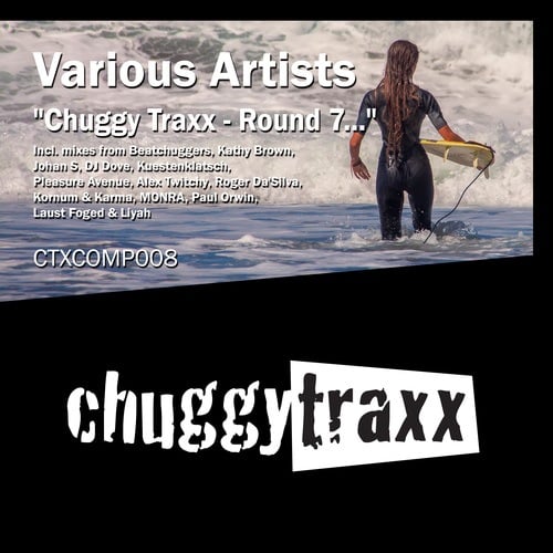 Various Artists-Chuggy Traxx - Round 7...