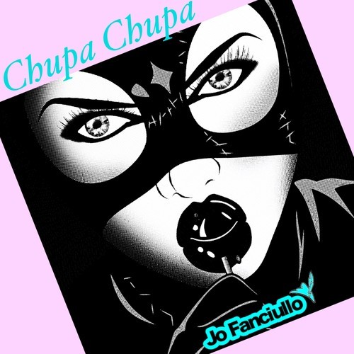Jo Fanciullo-Chupa Chupa (Original Mix)