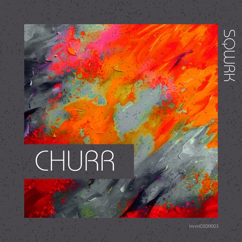 SQWRK-CHURR