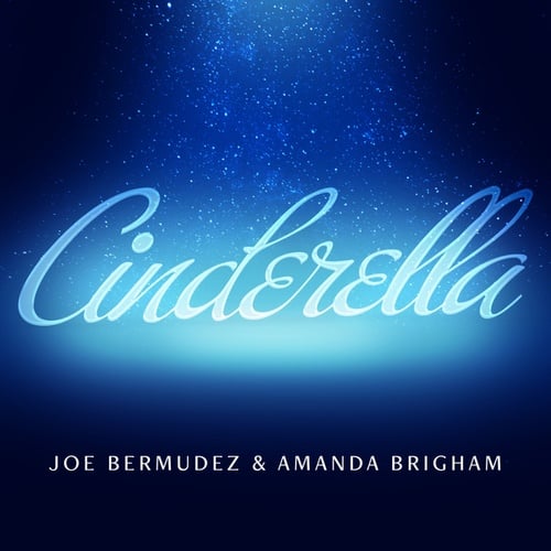 Joe Bermudez, Amanda Brigham-Cinderella