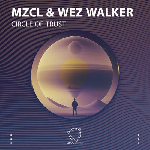 Mzcl, Wez Walker-Circle Of Trust