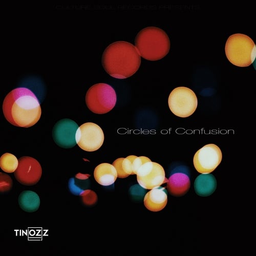 Tinozz-Circles Of Confusion