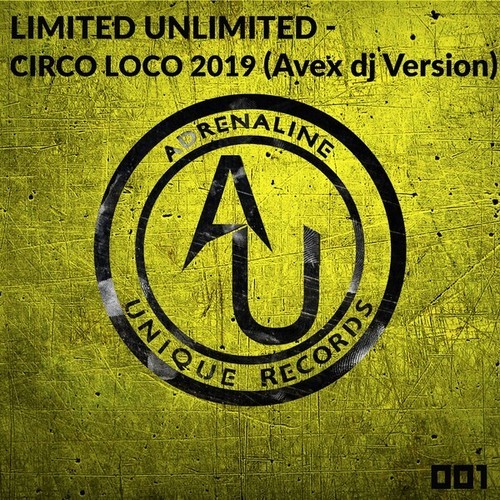 Limited Unlimited, Avex DJ-Circo Loco 2019 (Avex DJ Version)