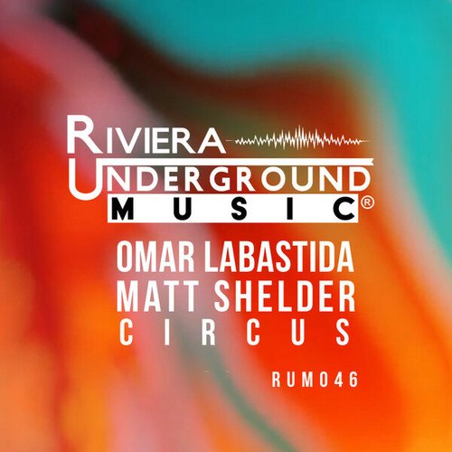 Omar Labastida, Matt Shelder-Circus