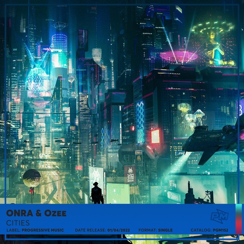 ONRA, Ozee Music-Cities