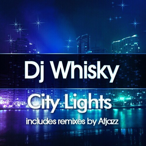 DJ Whisky, Pixie Bennett, Cooks, Mindgames, Reloaded, Nomfundo, Atjazz-City Lights EP