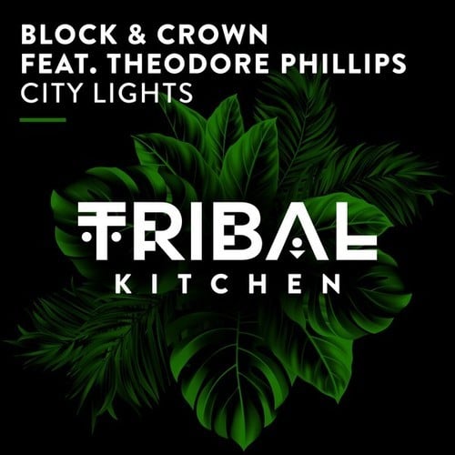 Block & Crown, Theodore Phillips-City Lights (Extended Nu Disco Mix)