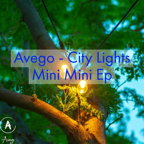 Avego-City Lights Mini Mini EP