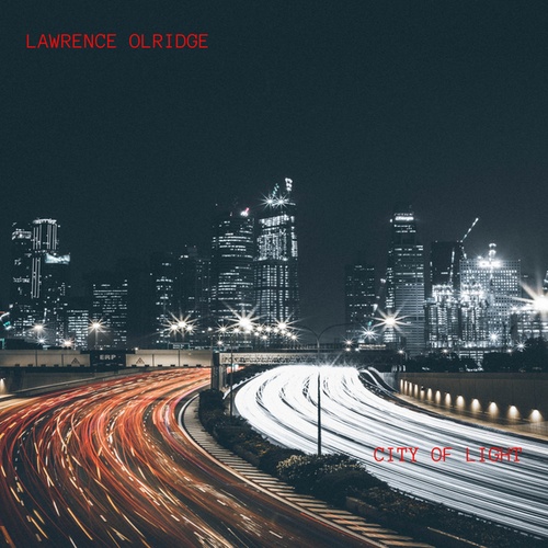 Lawrence Olridge-CITY OF LIGHT