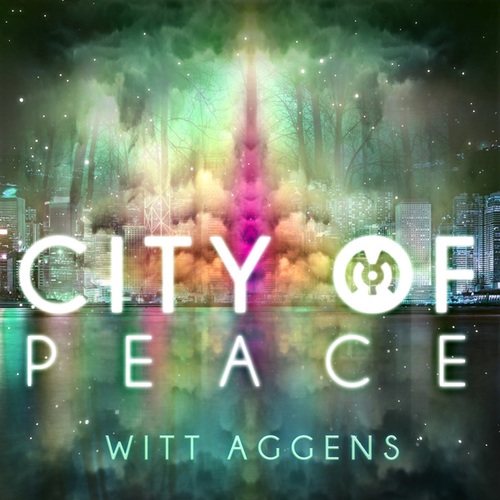 Witt Aggens-City of Peace