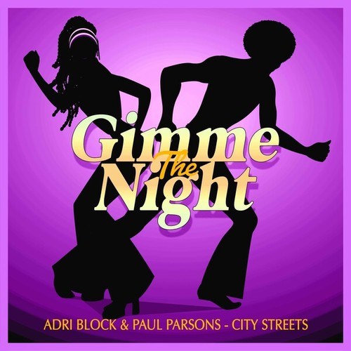Adri Block, Paul Parsons-City Streets (Nu Disco Club Mix)