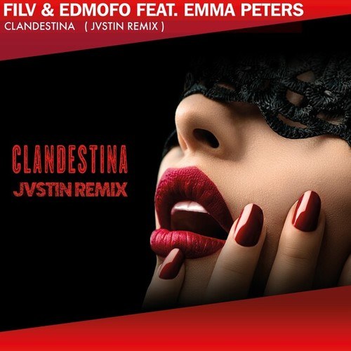 Clandestina (Jvstin Remixes)