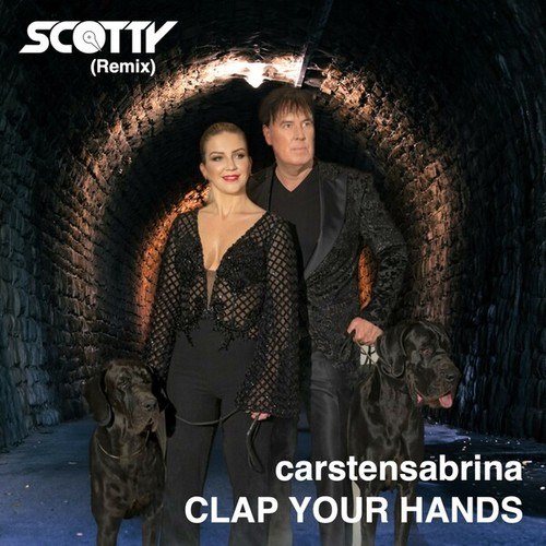Carstensabrina, Scotty-Clap Your Hands (Scotty Remix)