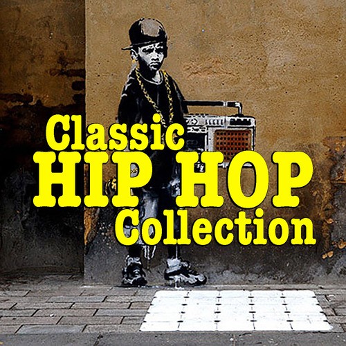 Various Artists-Classic Hip Hop Collection