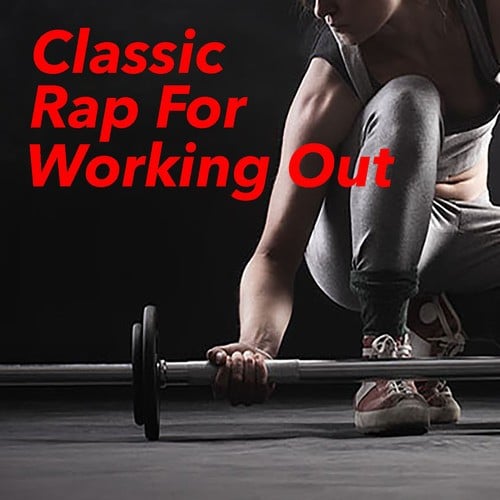 Various Artists-Classic Rap For Working Out