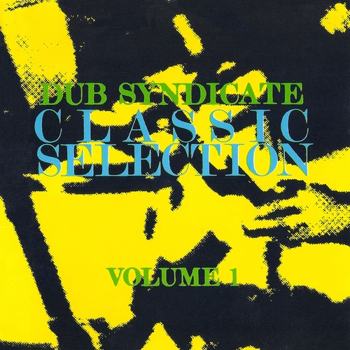 Dub Syndicate, Barmy Army-Classic Selection Volume 1