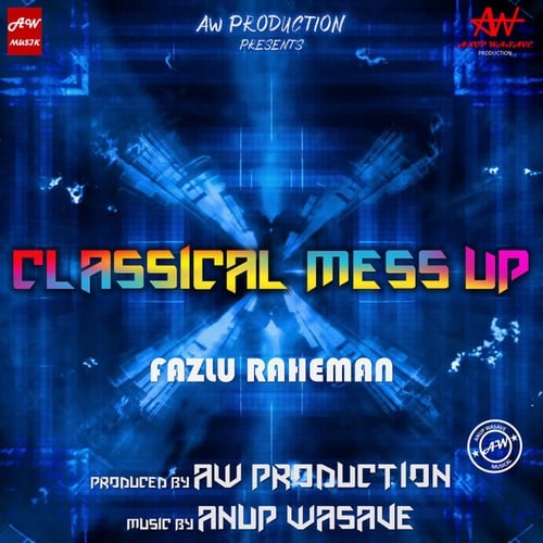 Fazlu Raheman-Classical Mess Up