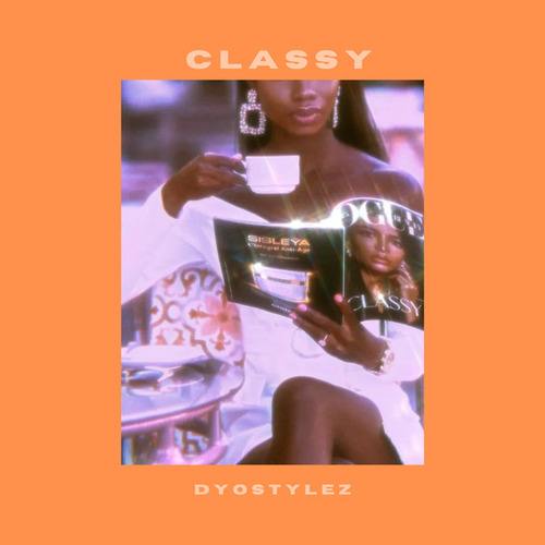 Dyostylez-Classy