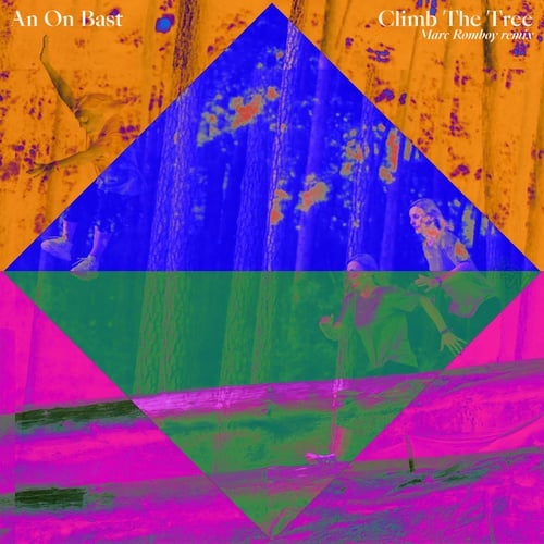 An On Bast, Marc Romboy-Climb The Tree (Marc Romboy Remix)