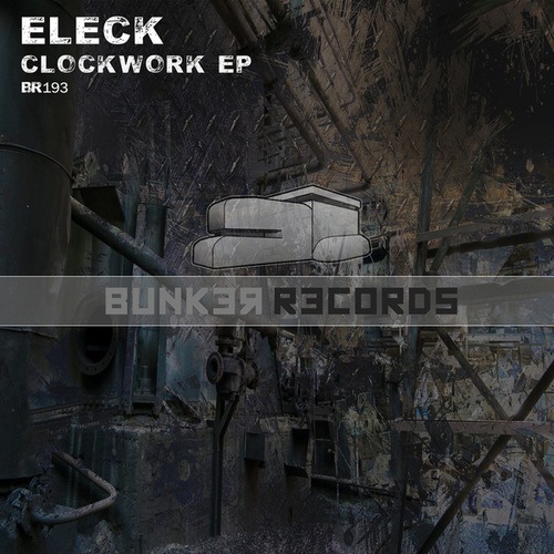 Eleck, Dike Disko-Clockwork EP