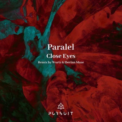 Paralel, Wurtz, Iberian Muse-Close Eyes