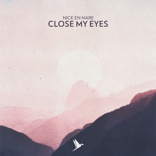 Nick En Mare-Close My Eyes