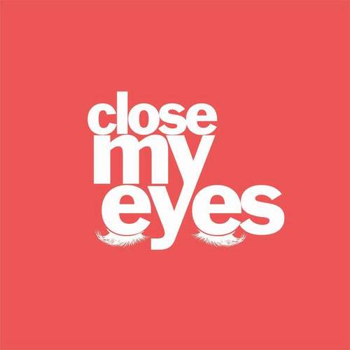 Tom Evans, Minx-Close My Eyes