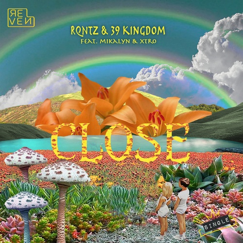 RQntz, 39 Kingdom, Mikalyn, Xtro-CLOSE