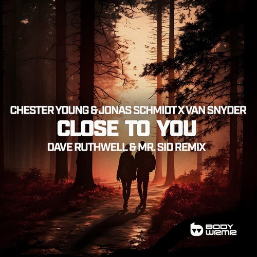 Chester Young, Jonas Schmidt, Van Snyder, Dave Ruthwell, Mr. Sid-Close To You