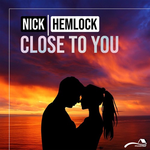 Nick Hemlock-Close to You