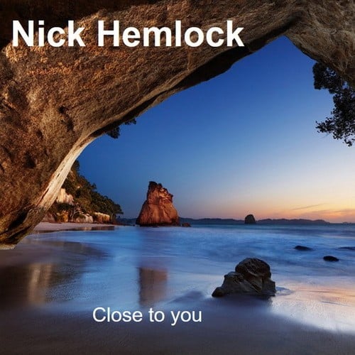 Nick Hemlock-Close to you
