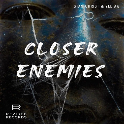 Stan Christ, Zeltak-Closer Enemies