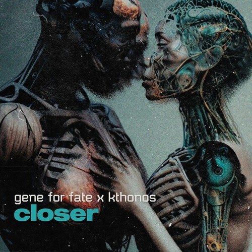 Gene For Fate, Kthonos-Closer