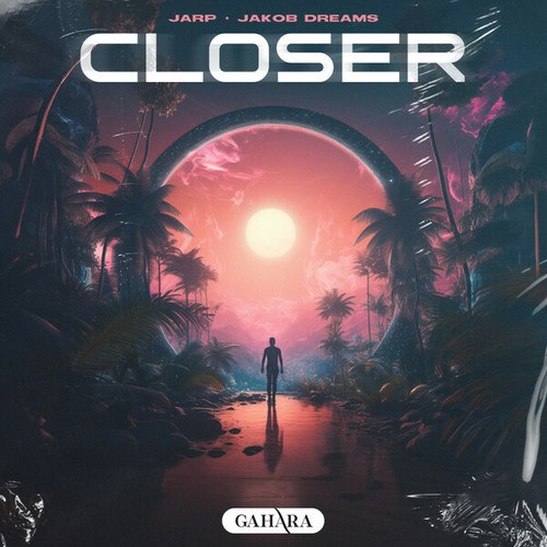 JARP, Jakob Dreams-Closer